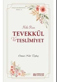 Faziletler Medeniyeti Serisi - 5 / Tevekkül ve Teslimiyet - Osman Nuri Topbaş - 1