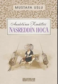 Anadolu'nun Kandilleri - Nasreddin Hoca - Mustafa Uslu - 1