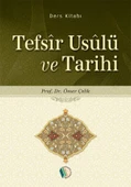 Tefsir Usulü ve Tarihi - Prof. Dr. Ömer Çelik - 1