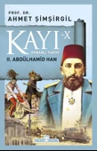 Kayı-10- 2.Abdülhamid Han Ahmet Şimşirgil Timaş - 1