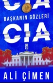 Başkanın Gözleri Cıa Ali Çimen Timaş - 1