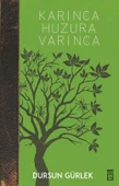 Timaş Karınca Huzura Varınca Dursun Gürlek - 1