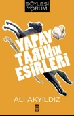 Yapay Tarihin Esirleri Ali Akyıldız Timaş - 1