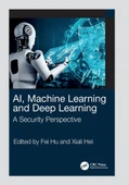 AI, Machine Learning and Deep Learning Fei Hu Xiali Hei - 1