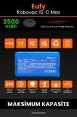 robo-mi Eufy Robovac 15C Max 3500mAh Robot Süpürge Bataryası - Koruma Katmanlı Batarya Teknolojisi thumbnail 3