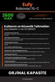 robo-mi Eufy Robovac 15C 2600mAh Robot Süpürge Bataryası - Koruma Katmanlı Batarya Teknolojisi - 7