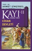 Kayı -2- Cihan Devleti Ahmet Şimşirgil Timaş - 1
