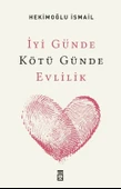 İyi Günde Kötü Günde Evlilik Hekimoğlu İsmail Timaş - 1