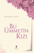 Bu Ümmetin Kızı - 1