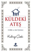 Küldeki Ateş  Evlilik ve Aile Öyküleri - 1
