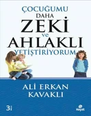 Çocuğumu Daha Zeki ve Ahlaklı Yetiştiriyorum - 1