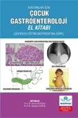 Asistanlar İçin Çocuk Gastroenteroloji El Kitabı thumbnail 2