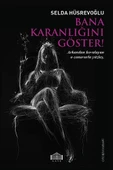 Bana Karanlığını Göster - 1