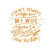 İ dont Listening to My wife Sticker 17x17 Cm Turuncu - 1