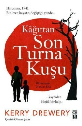 Kağıttan Son Turna Kuşu KERRY DREWERY - 1