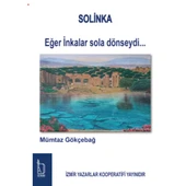 Solinka - Eğer İnkalar Sola Dönseydi - Mümtaz Gökçebağ - İZYAKO Yayınları - 1