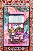 Kilim Kokulu Kadınlar - Turgut Üzüm - İZYAKO Yayınları - 1