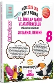 Sinan Kuzucu 2025 8. Sınıf LGS T.C. İnkılap Tarihi ve Atatürkçülük İkinci Doz 40 Sarmal Deneme - 1