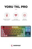 Rampage YORU TKL PRO Siyah/Gri 2.4ghz+BT5.0+Type-C 5 Bağlantı OUTEMU Red Swich Q Mekanik Gaming Oyuncu Klavye RGB - 1