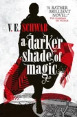 A Darker Shade of Magic: 1 V. E. Schwab - 1