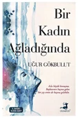 Bir Kadın Ağladığında Uğur Gökbulut Olimpos - 1