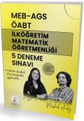 MEB AGS ÖABT İlköğretim Matematik Öğretmenliği 5 Deneme Sınavı Tamamı Video Çözümlü Pelikan - 1