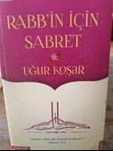 Rabbin İçin Sabret Uğur Koşar  DESTEK YAYINLARI - 1