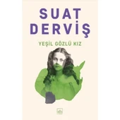 Yeşil Gözlü Kız Suat Derviş İthaki - 1
