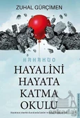 Hayalini Hayata Katma Okulu - Zuhal Gürçimen - 1