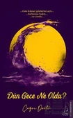 Dün Gece Ne Oldu? - Çağrı Dörter - 1
