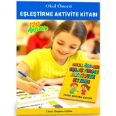Okul Öncesi Eşleştirme Aktivite Kitabı (120 Seçilmiş Etkinlik) - 1