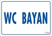 WC Uyarı Levhası 17,5x25 KOD:1784 - 1