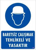 Baret Giy Uyarı Levhası 25x35 KOD:24 - 1