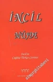 İncil / Müjde - İncil'in Çağdaş Türkçe Çevirisi - 1995 Yeni Yaşam Yayınları(İKİNCİ EL - 1