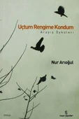 Uçtum Rengime Kondum N.Arıoğul İnsan - 1