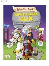 Eğlenceli Tarih-Yavuz Sultan Selim - 1