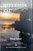 Nefesimde Kal - Yücel Uysal - İZYAKO Yayınları - 1