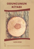 Oduncunun Kitabı - Kaya Köse - İZYAKO Yayınları - 1