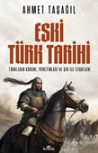 Eski Türk Tarihi - Ahmet Taşağıl - 1