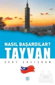 Tayvan - Nasıl Başardılar? - Zeki Çalışkan - 1