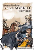 Dede Korkut Hikayeleri; 100 Temel Eser - Zehra Ünüvar - 1