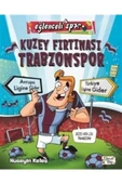 Kuzey Fırtınası Trabzonspor Eğlenceli Spor - 2