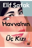 Havvanın Üç Kızı Elif Şafak Doğan - 1