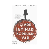 İçimde İntihar Korkusu Var Faruk Yiğit Araz Hayykitap - 1