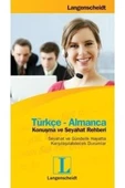 Türkçe - Almanca Konuşma ve Seyahat Rehberi - 1