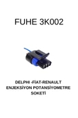 fuheoto Delphı / 12162182- Uyumlu Fıat/renault Enjeksiyon Potansiyemetre Soketi - 1