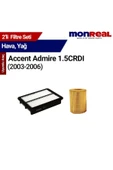 Monreal 2 Accent Admire 1.5 CRDI Dizel 003-006 (Hava-Yağ) - - 1