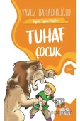 Tuhaf Çocuk / Y.Bahadıroğlu Nesil - 2