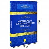 MEDİNE MUBAREK AYLAR GÜNLER VE GECELERİN FAZİLETLERİ - 1