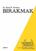Bırakmak - David R. Hawkins - 4